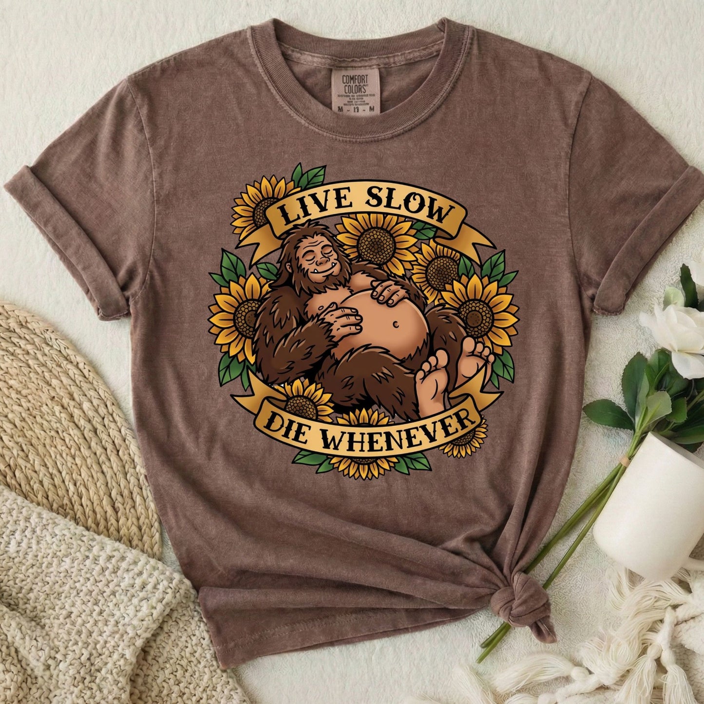 Live Slow Die Whenever - Bigfoot