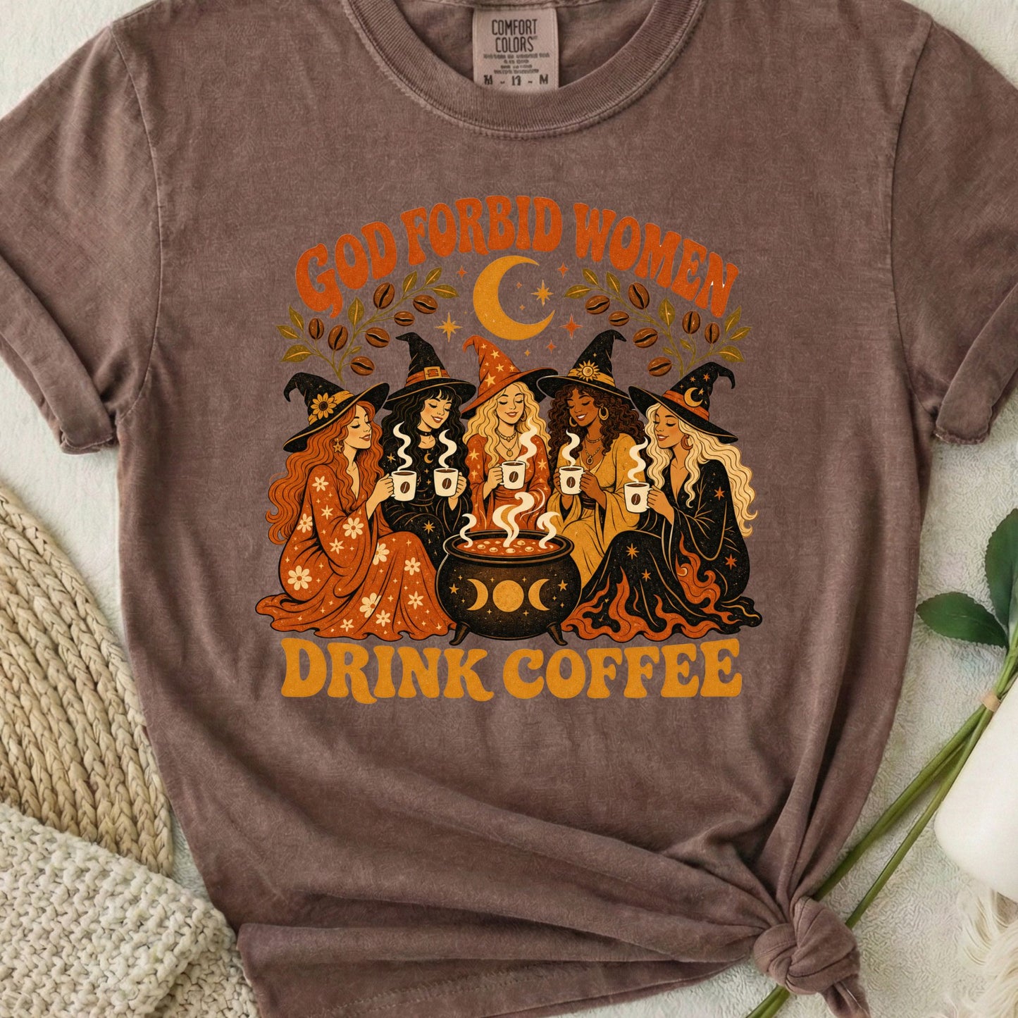 God Forbid Women Drink Coffee - Retro