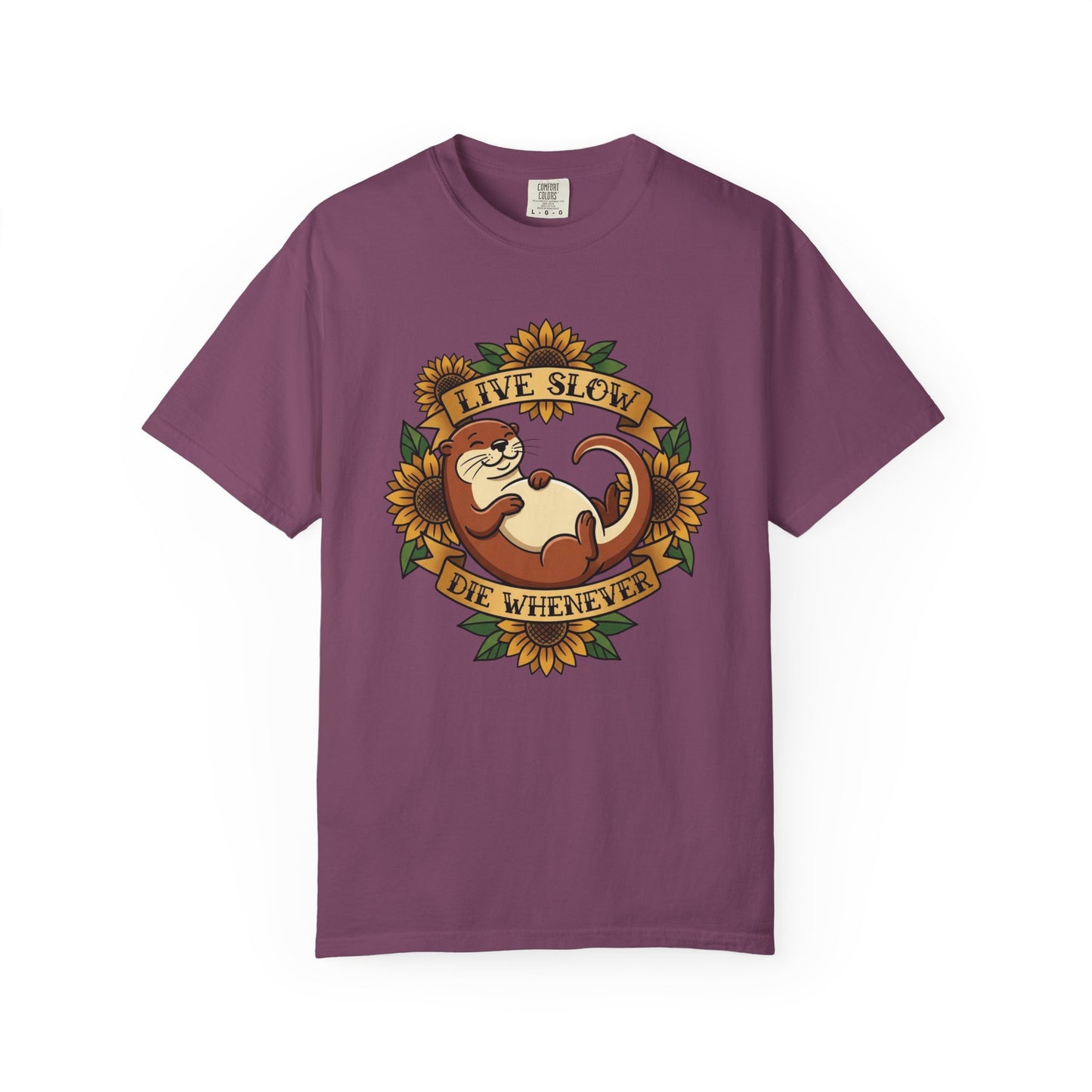 Live Slow Die Whenever - Otter