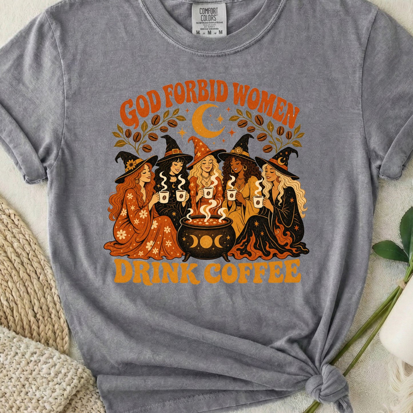 God Forbid Women Drink Coffee - Retro