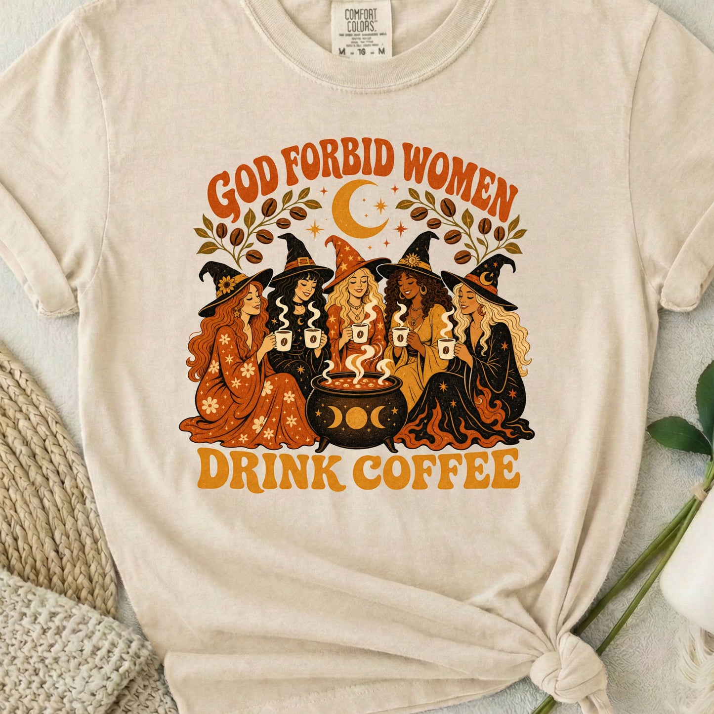 God Forbid Women Drink Coffee - Retro