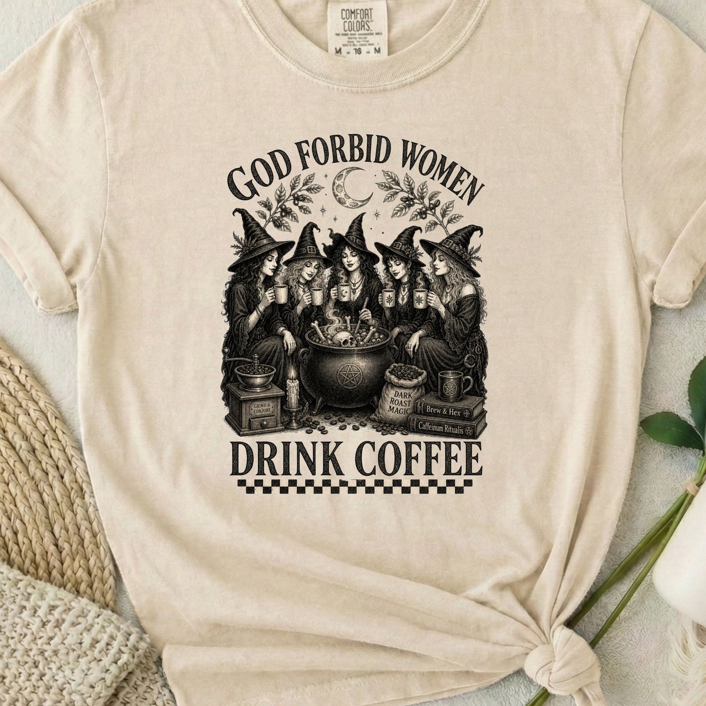 God Forbid Women Drink Coffee - Checkers