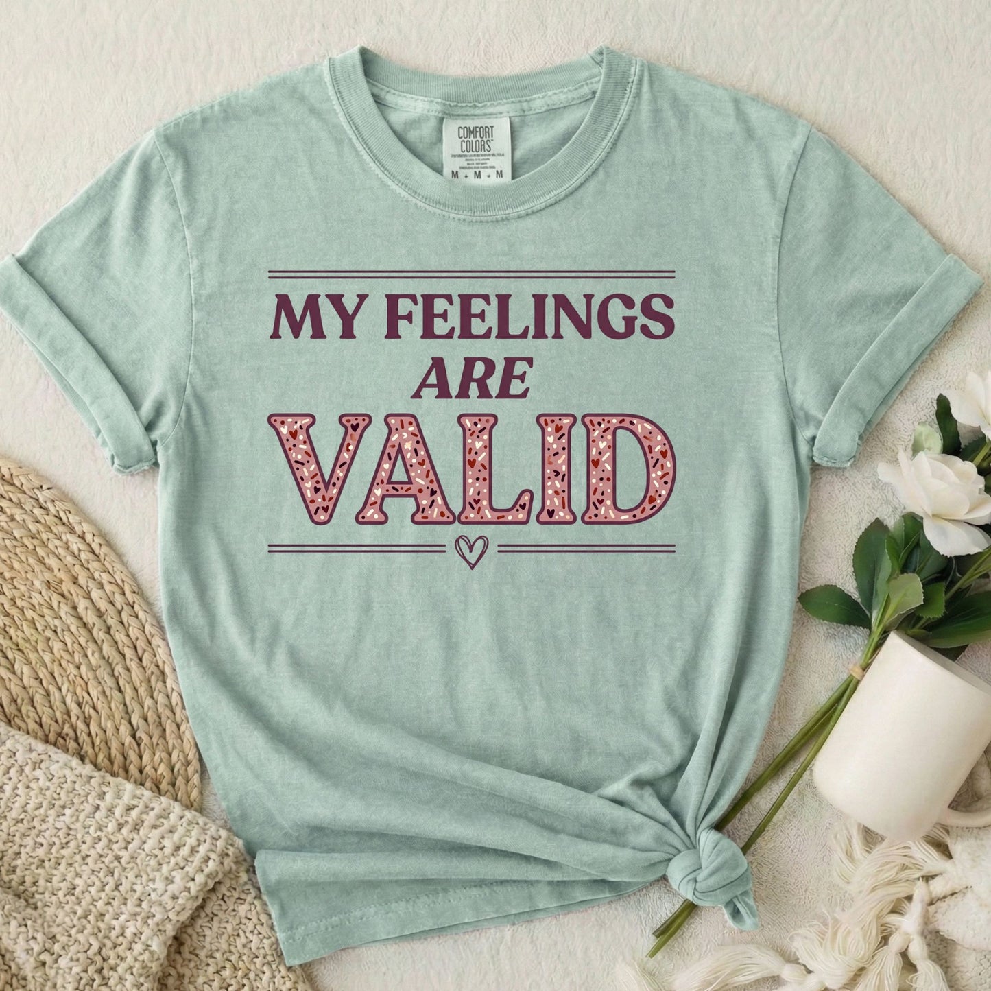 My Feelings Are Valid