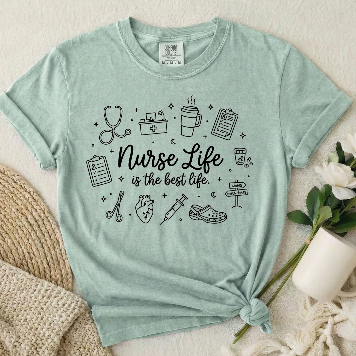 Nurse Life is the Best Life