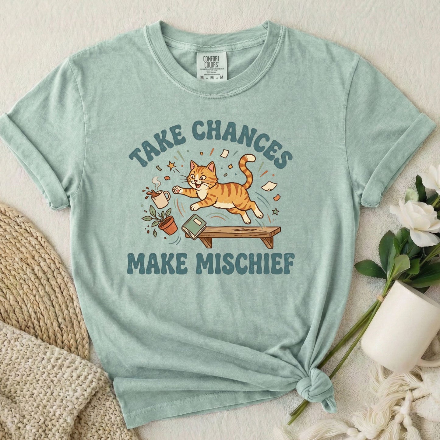 Take Chances Make Mischief