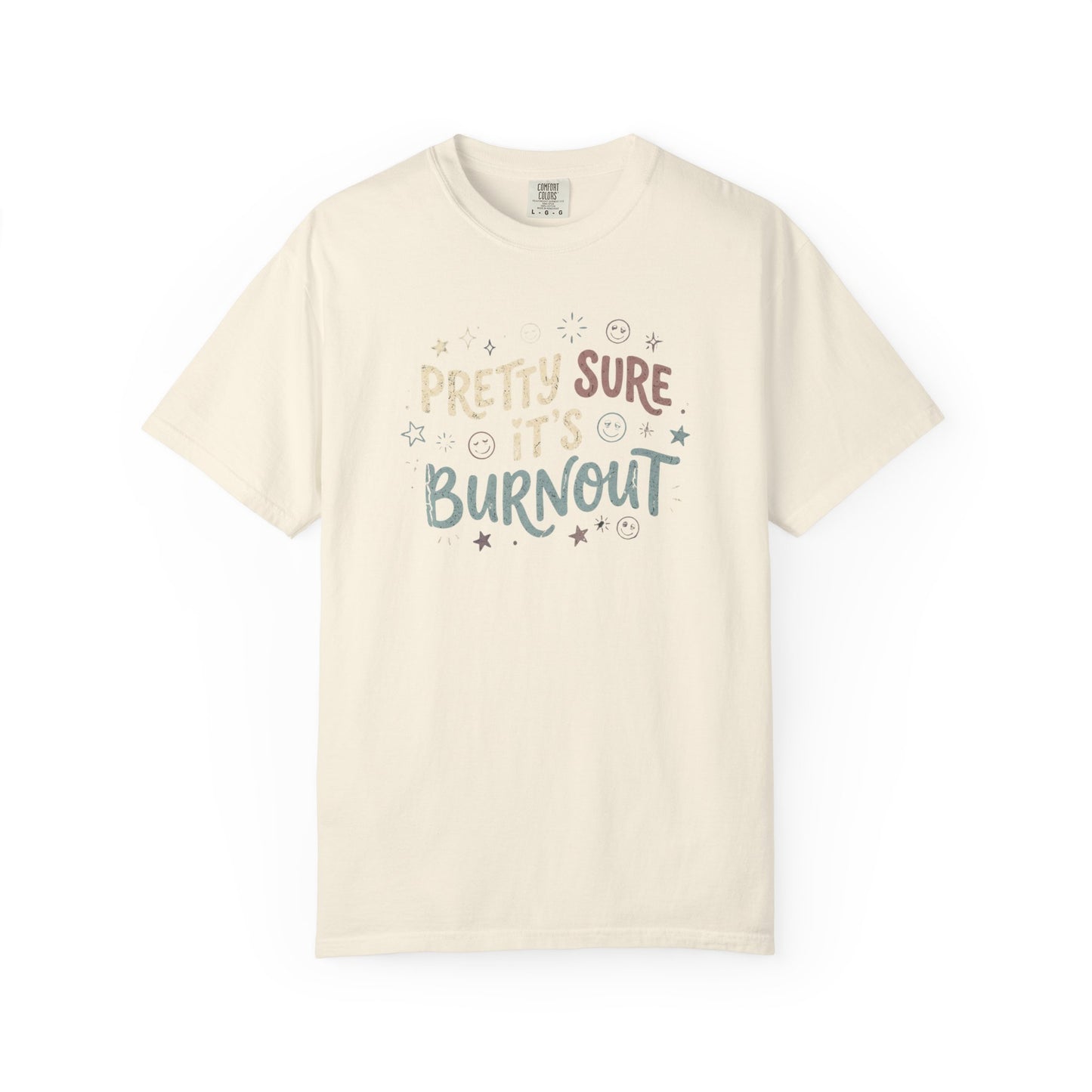 Pretty Sure It’s Burnout