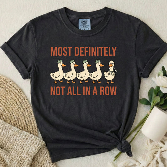 Most Definitely Not All in a Row