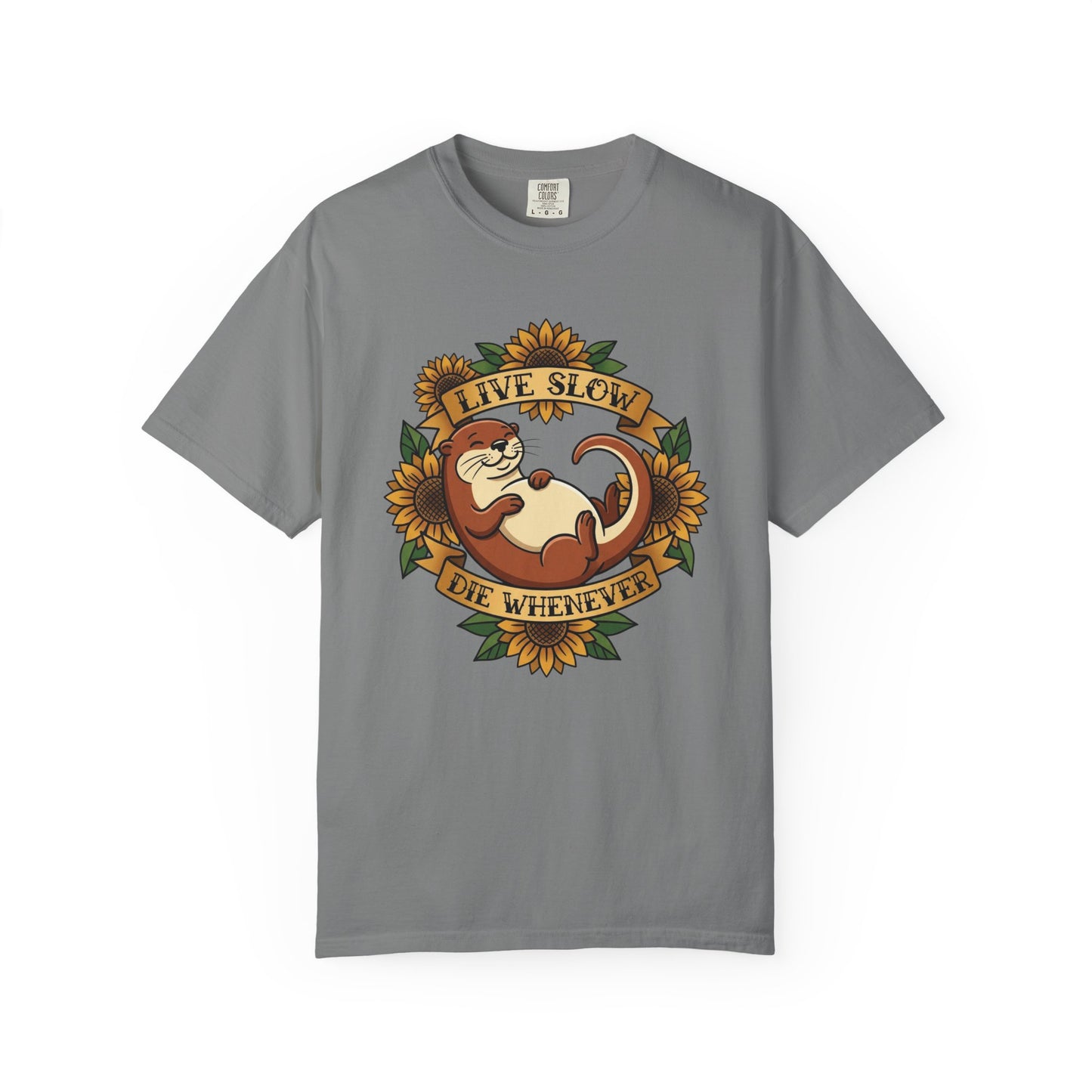 Live Slow Die Whenever - Otter