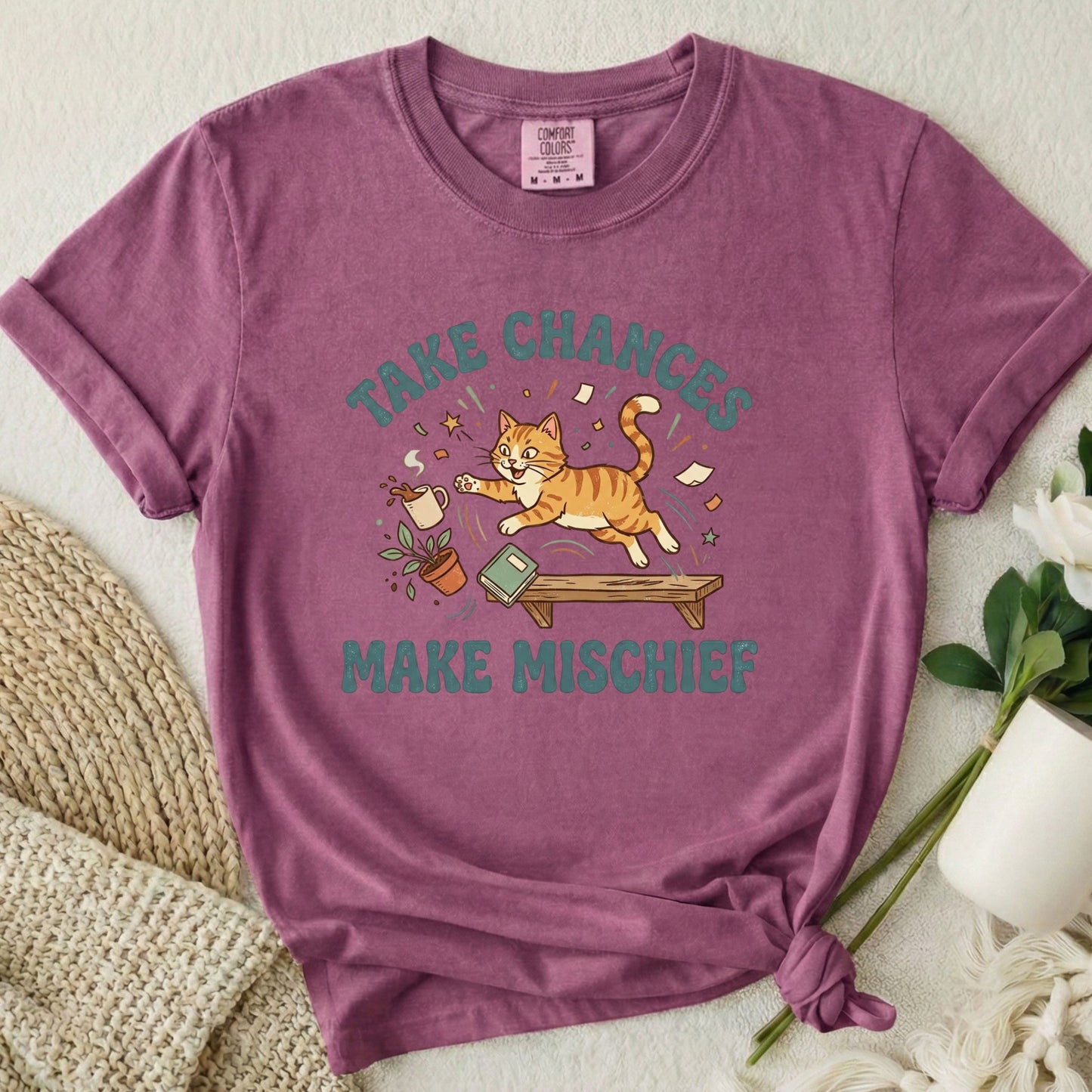 Take Chances Make Mischief