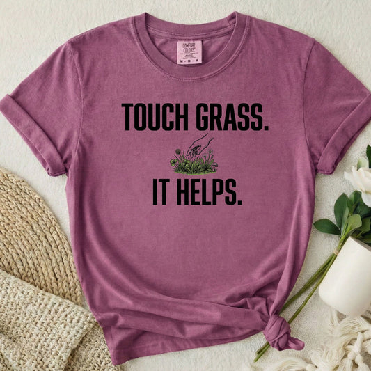 Touch Grass It Helps