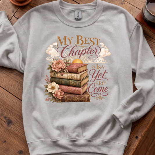 My Best Chapter Is Yet To Come