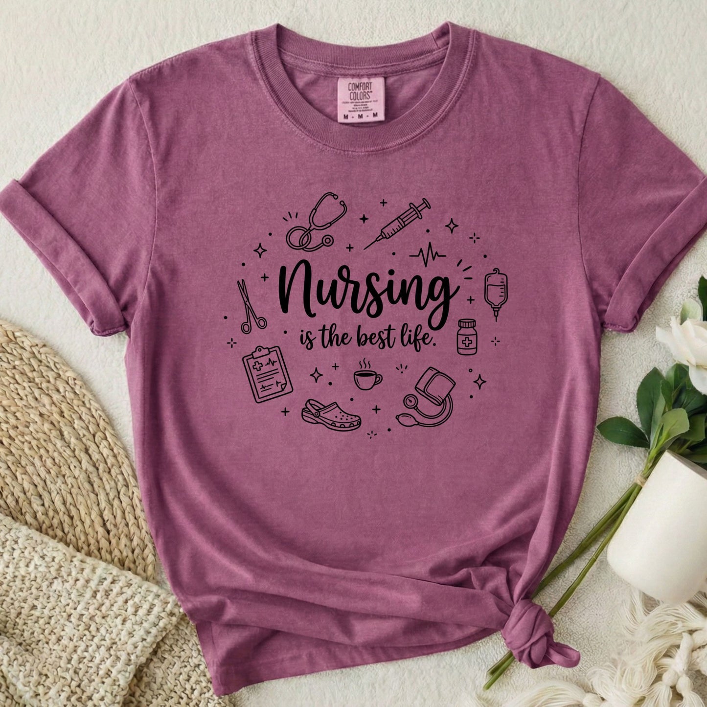 Nursing Is The Best Life