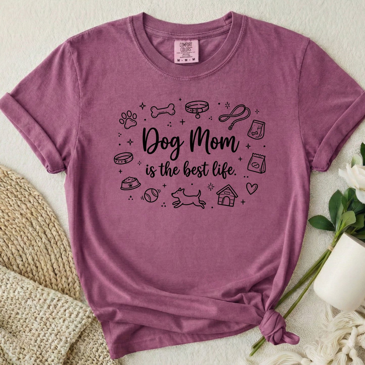 Dog Mom Is the Best Life