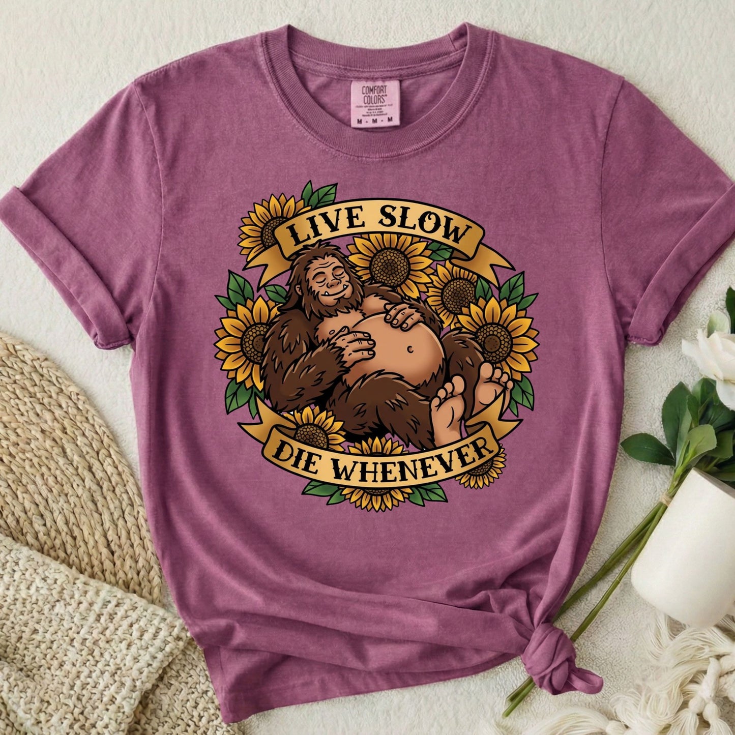 Live Slow Die Whenever - Bigfoot