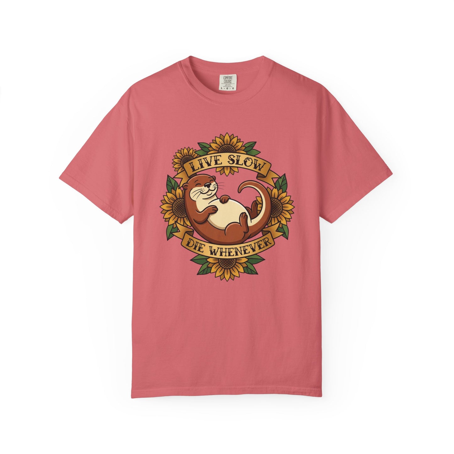 Live Slow Die Whenever - Otter