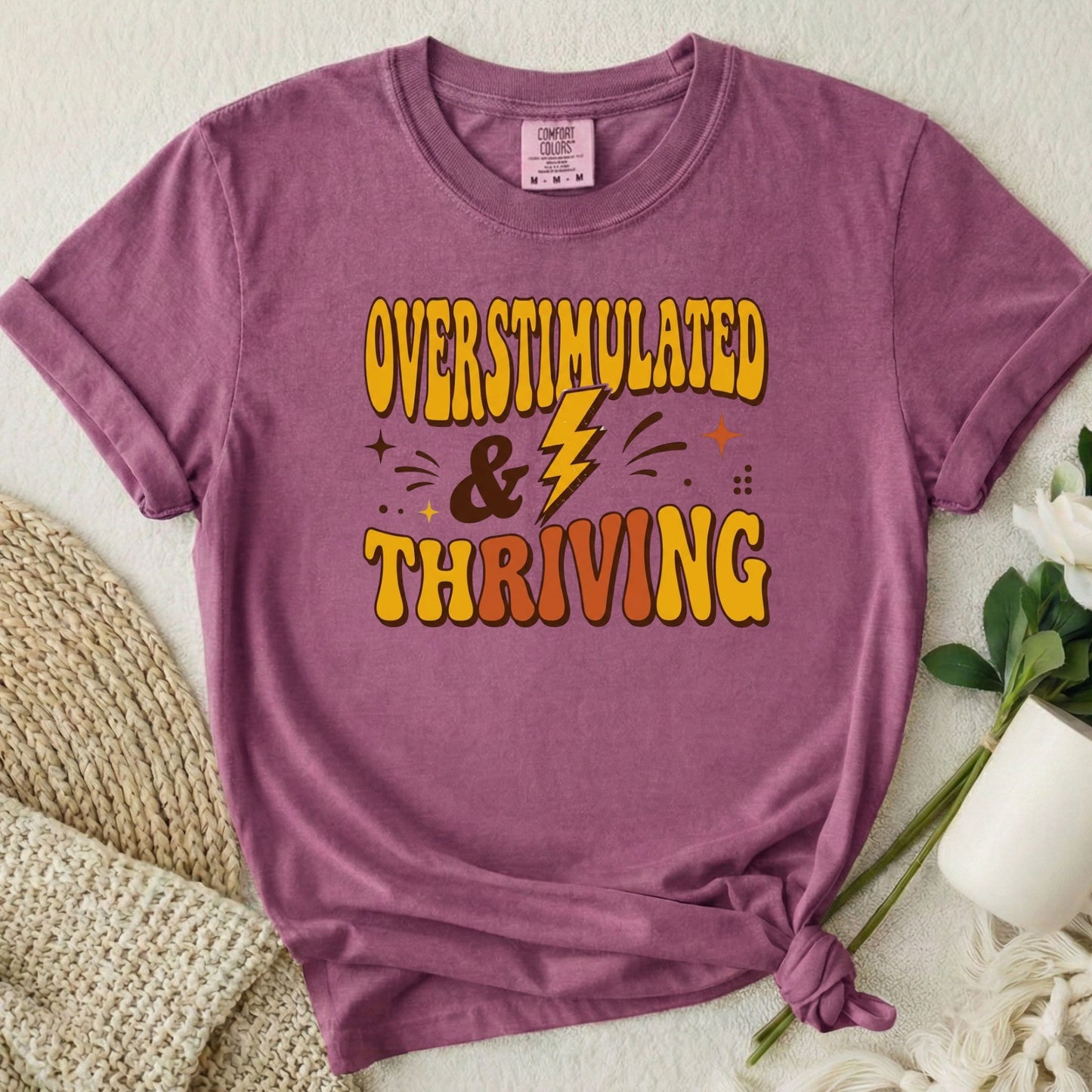 Overstimulated & Thriving