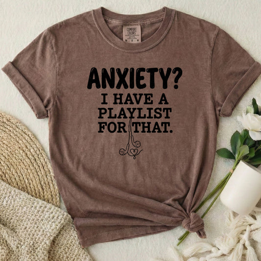 Anxiety? I Have a Playlist for That