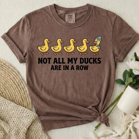 Not All My Ducks Are In A Row