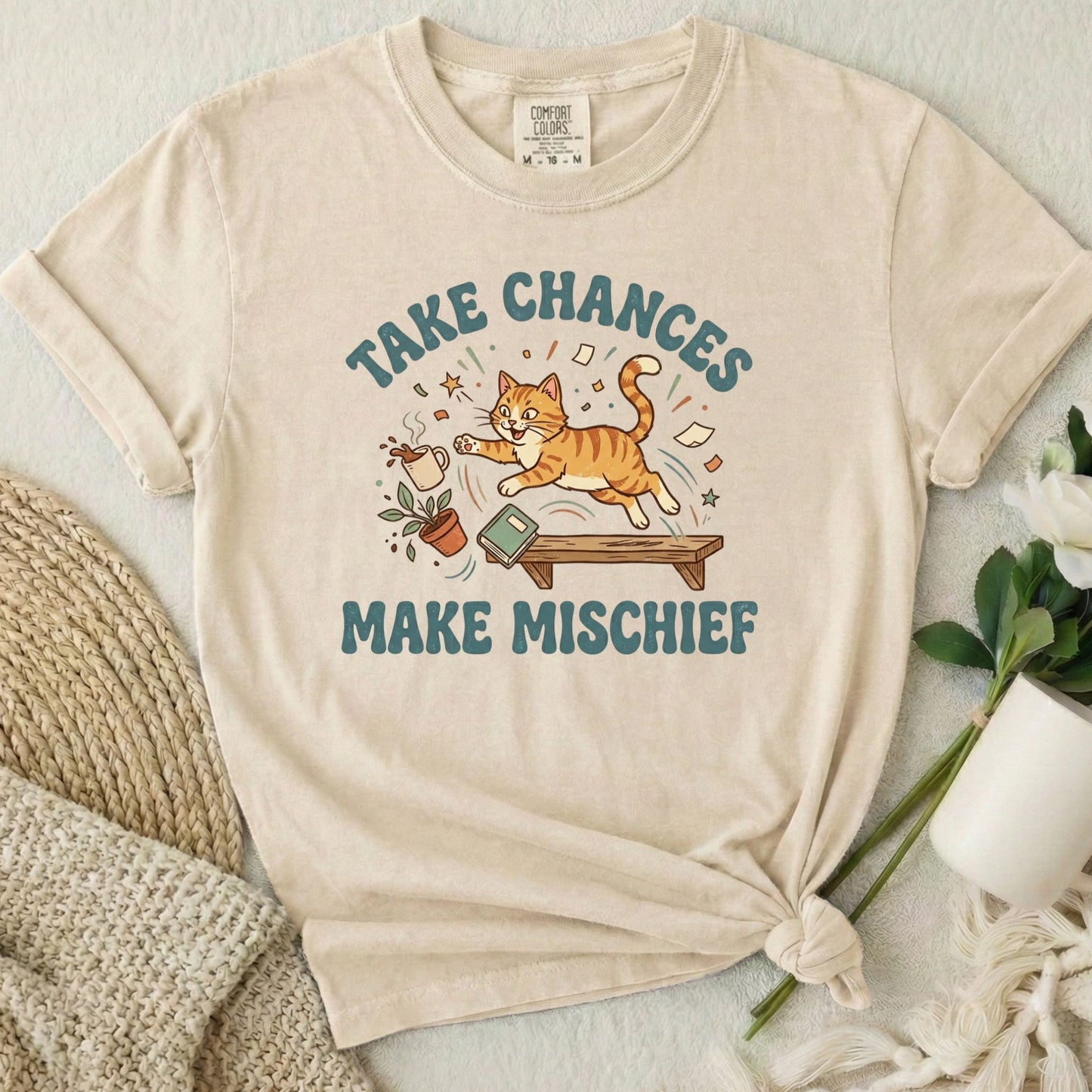 Take Chances Make Mischief