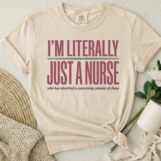 I'm Literally Just a Nurse