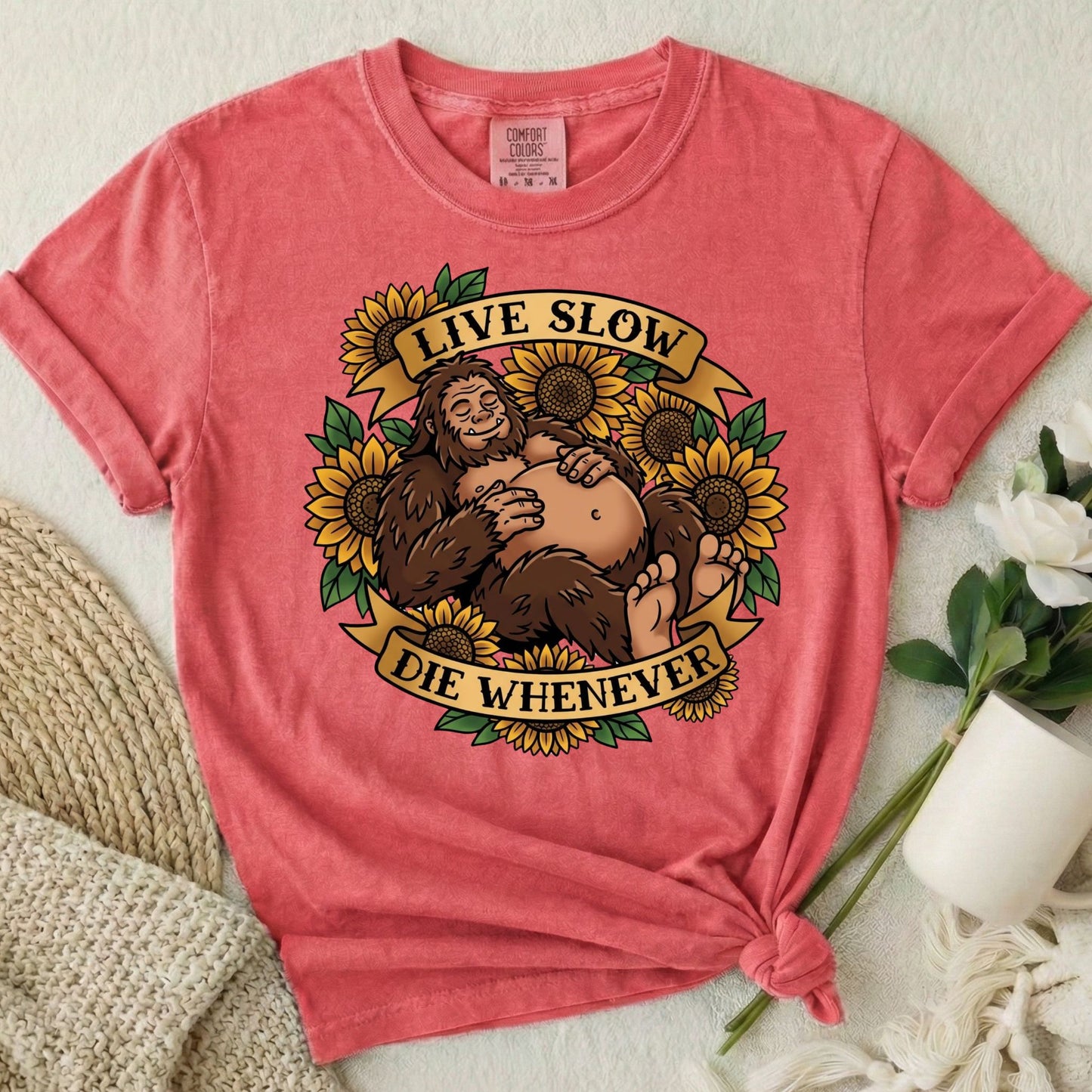Live Slow Die Whenever - Bigfoot