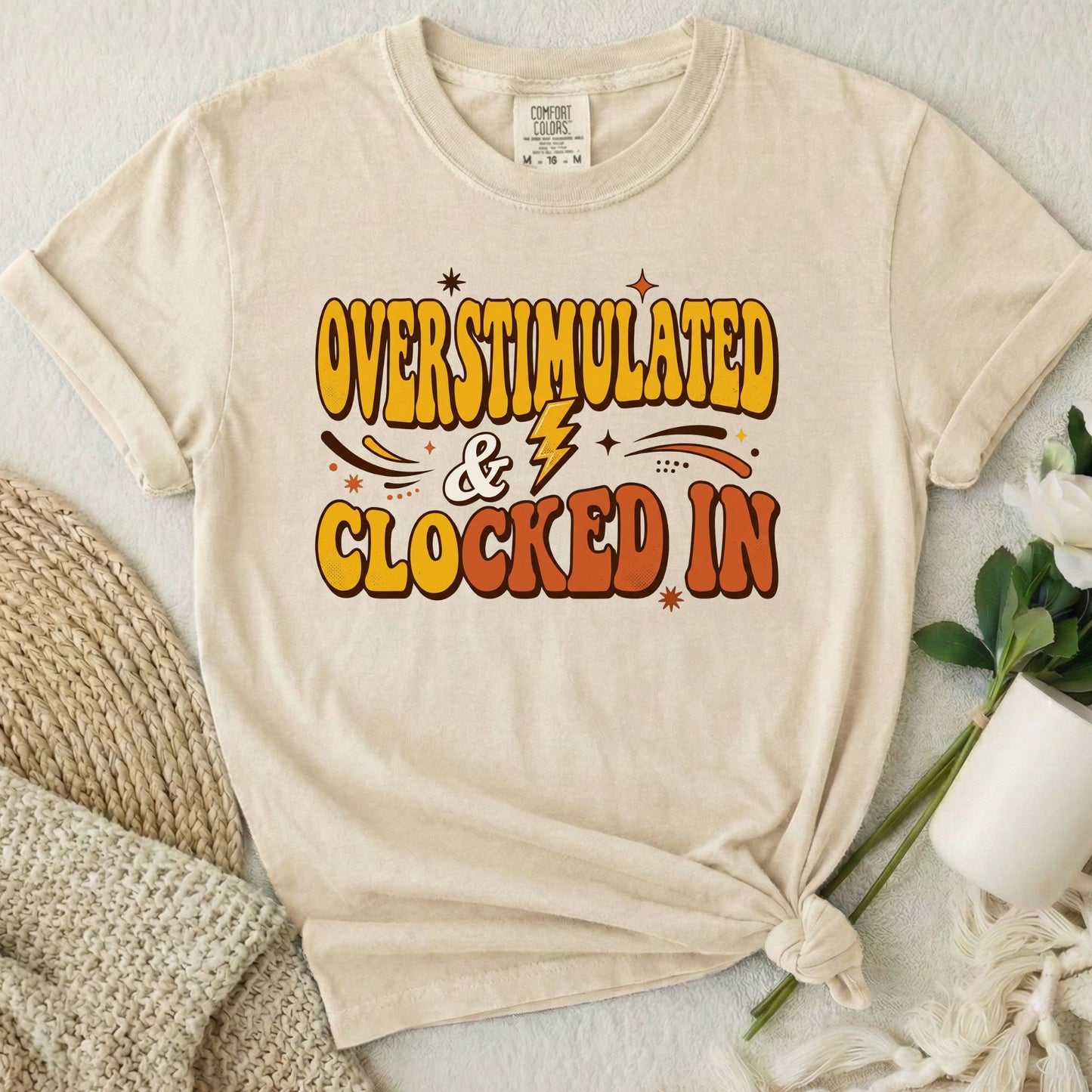 Overstimulated & Clocked In