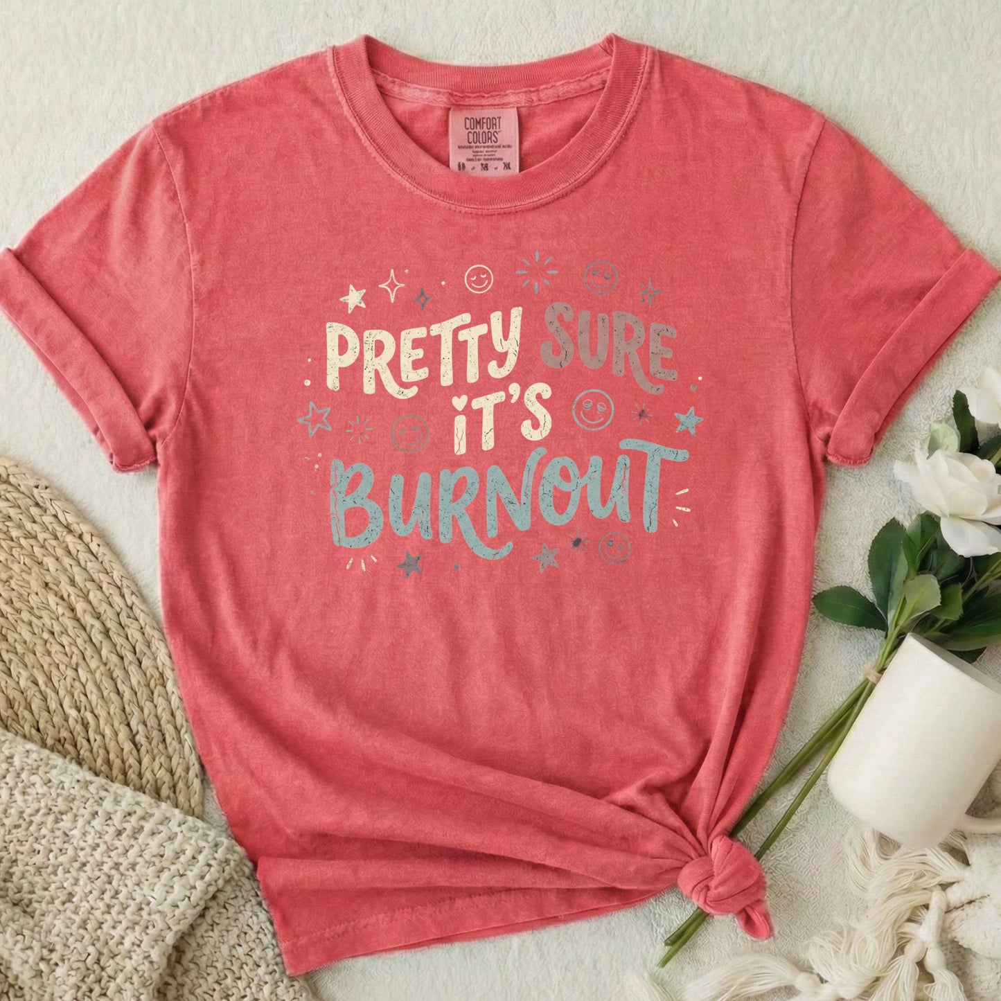 Pretty Sure It’s Burnout