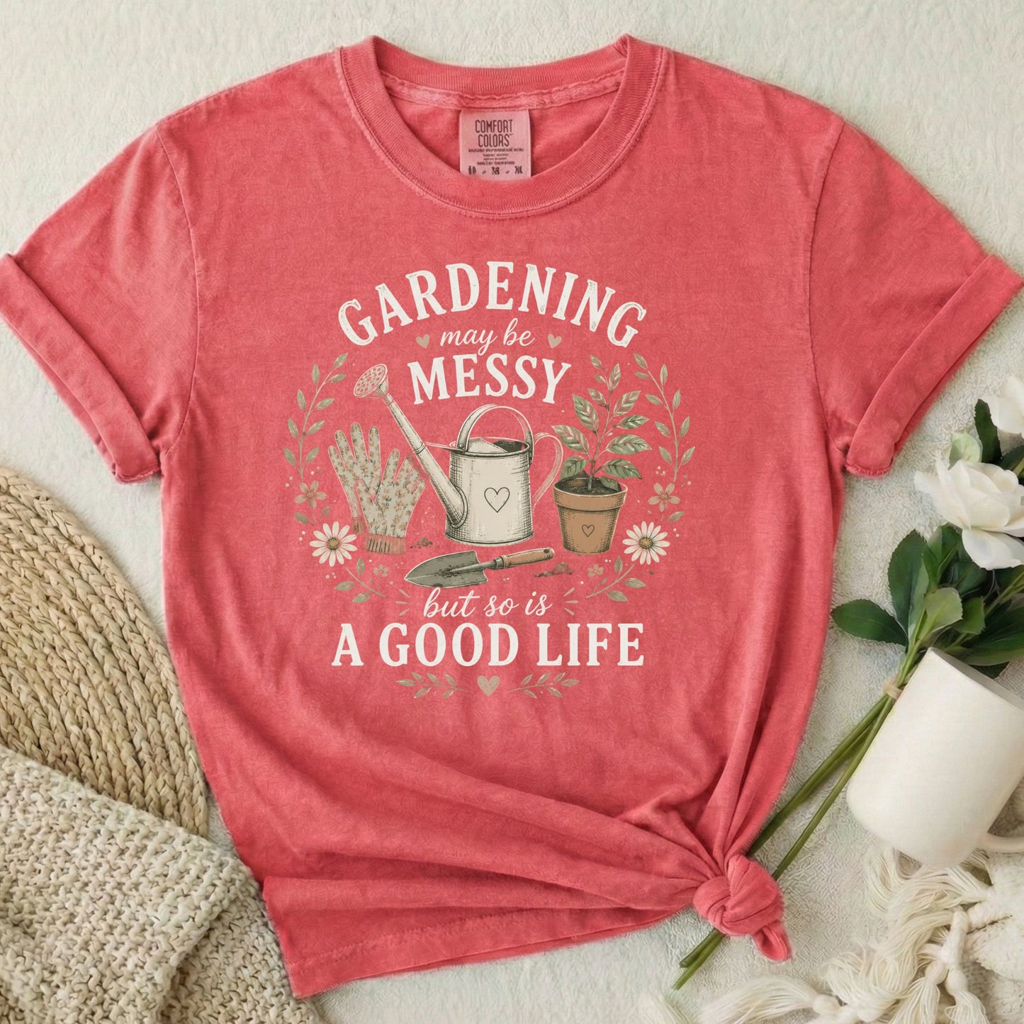 Gardening May Be Messy