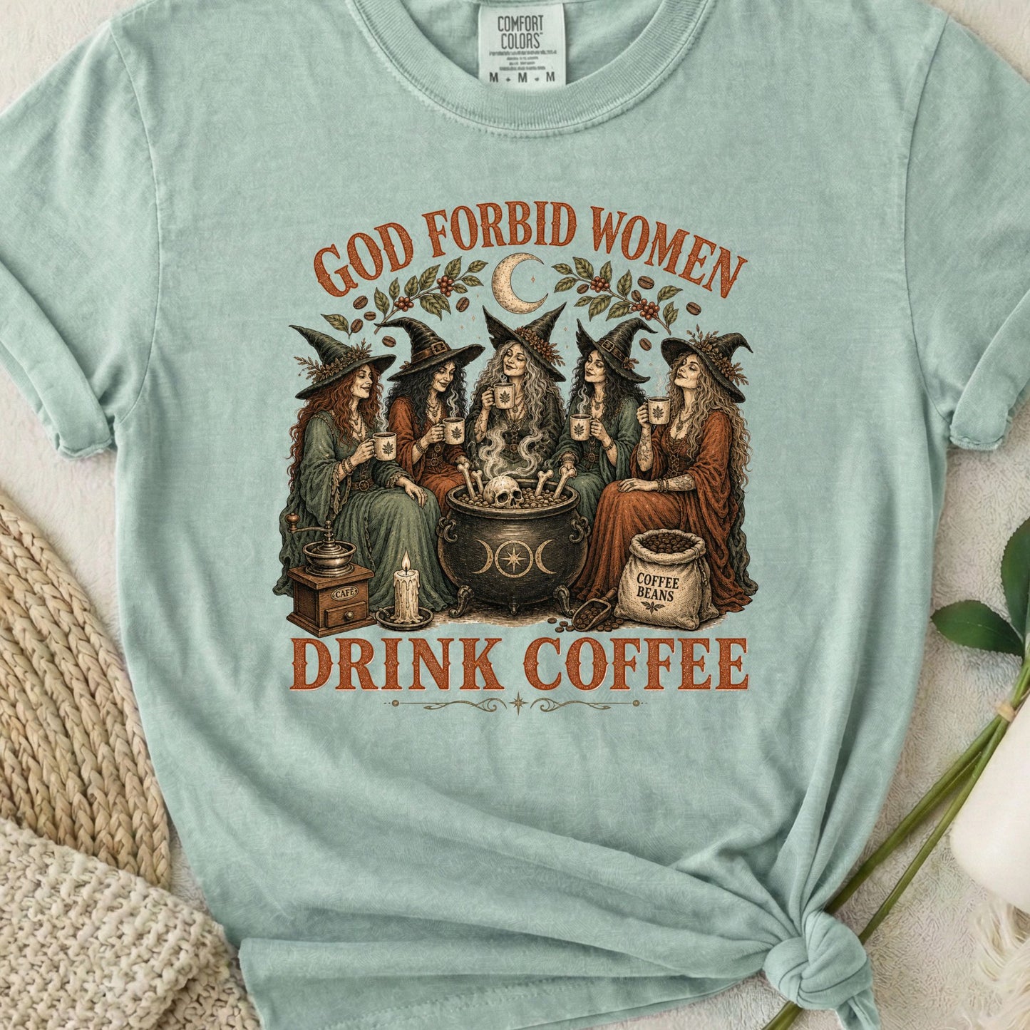 God Forbid Women Drink Coffee