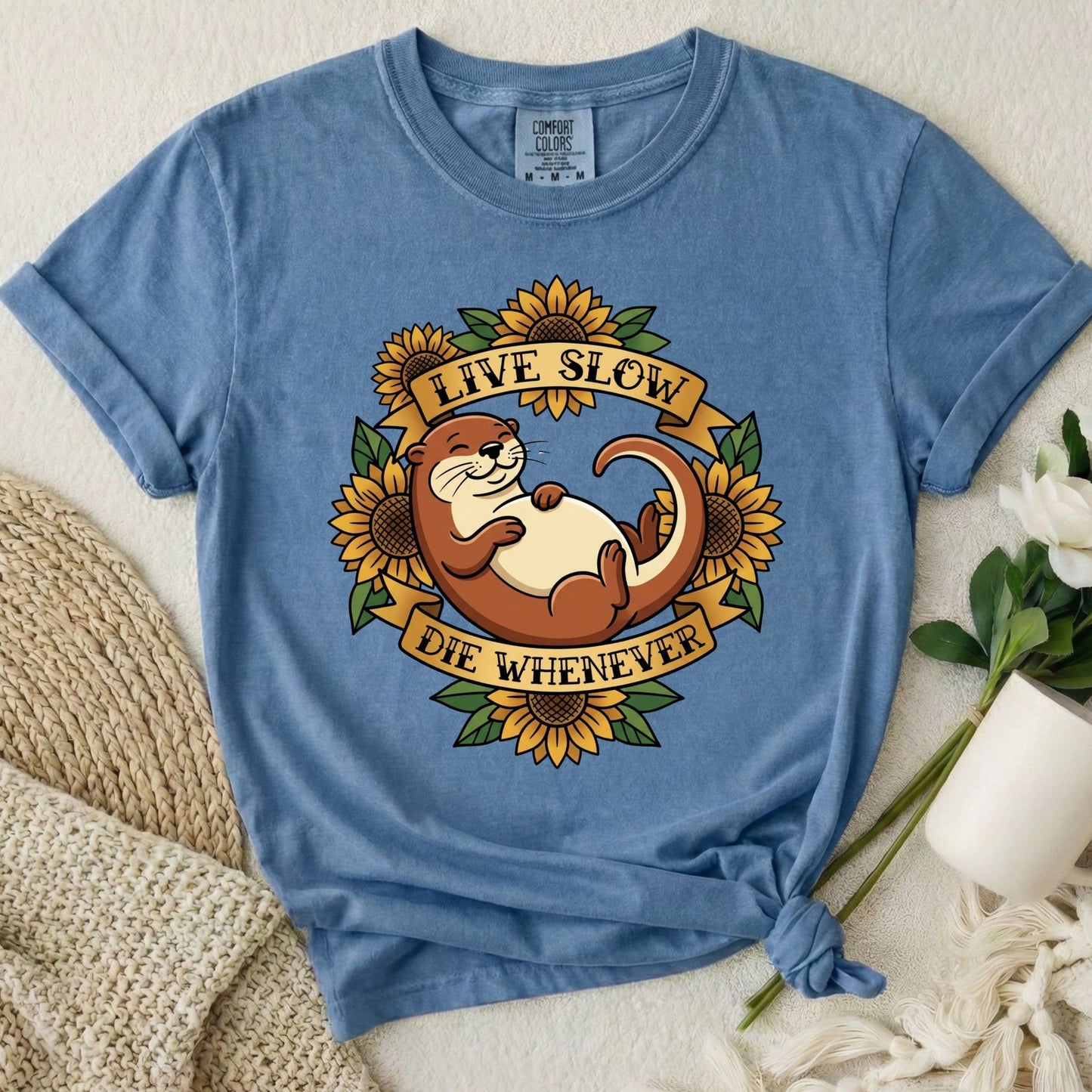 Live Slow Die Whenever - Otter