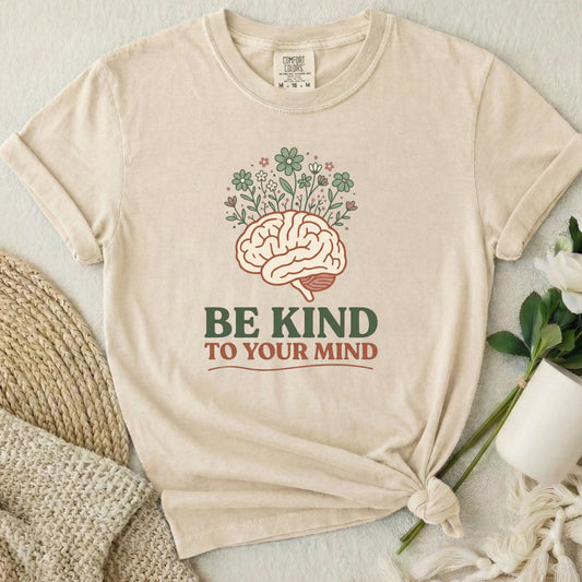 Be Kind to Your Mind