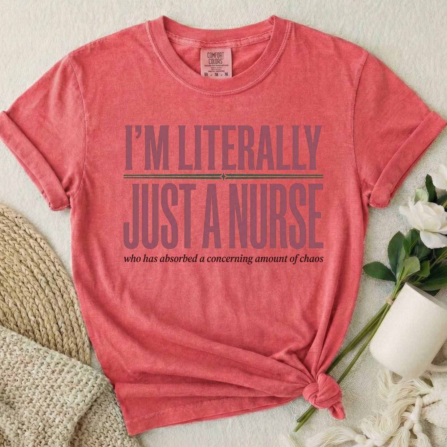 I'm Literally Just a Nurse